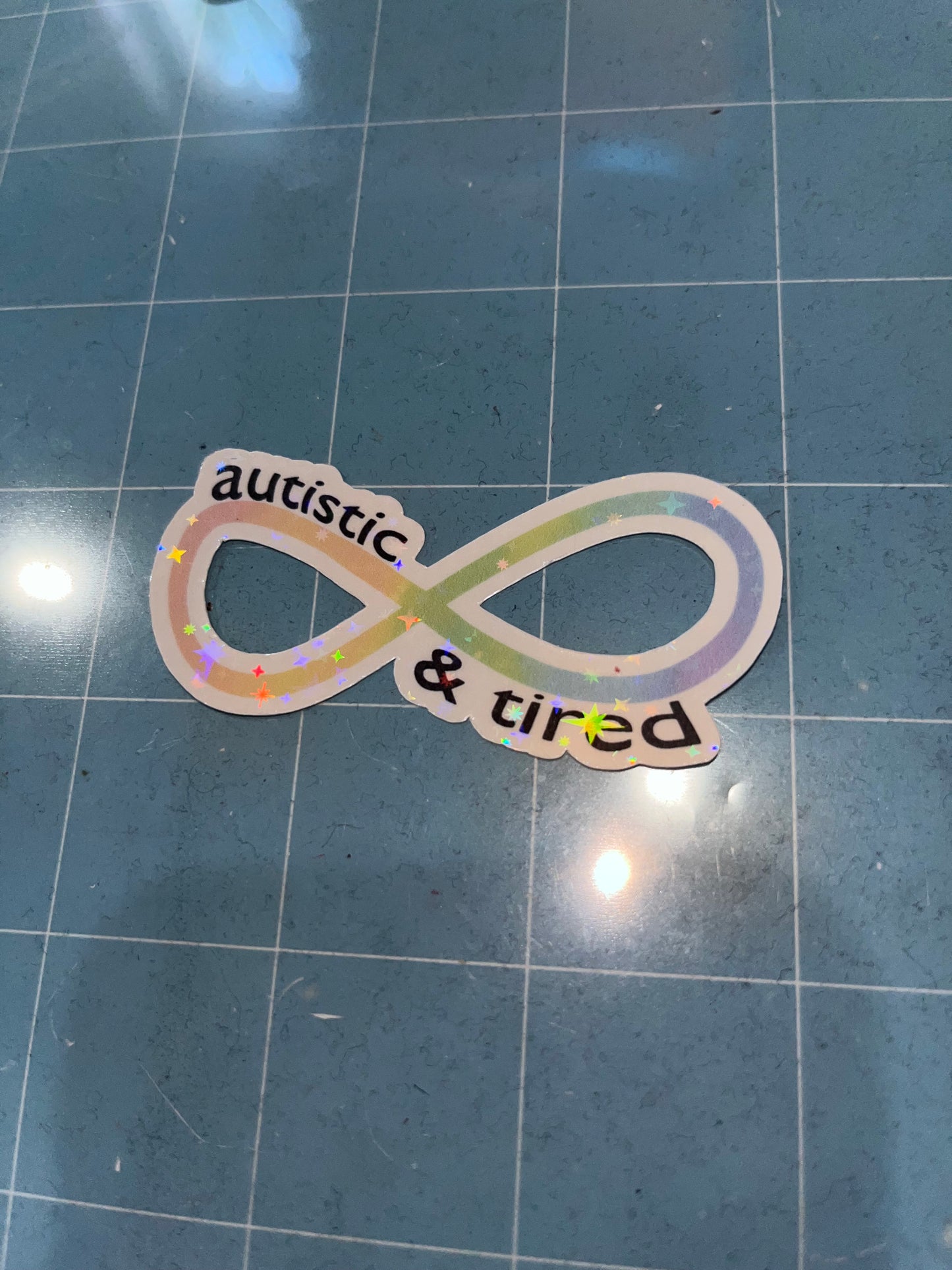 Autistic & Tired | Autism Stickers | Neurodivergent | Actually Autistic