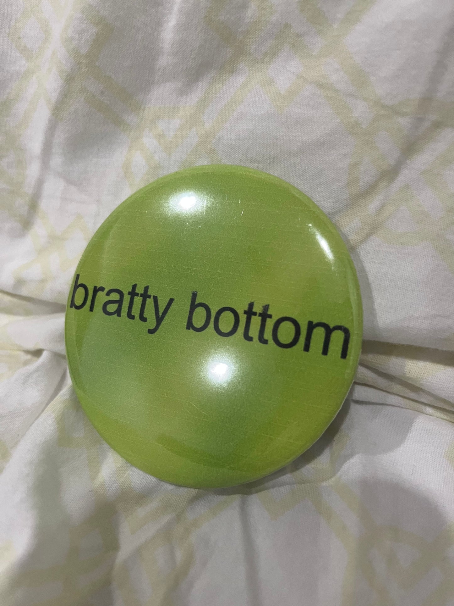 Bratty Bottom Pin Back Button | Charli XCX | Memes | Brat | Pop Culture | Parody